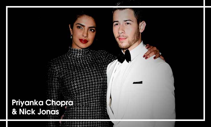 Priyanka Chopra & Nick Jonas