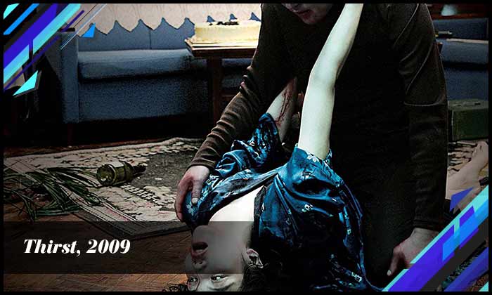 Thirst, 2009